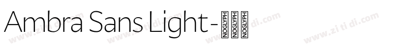 Ambra Sans Light字体转换